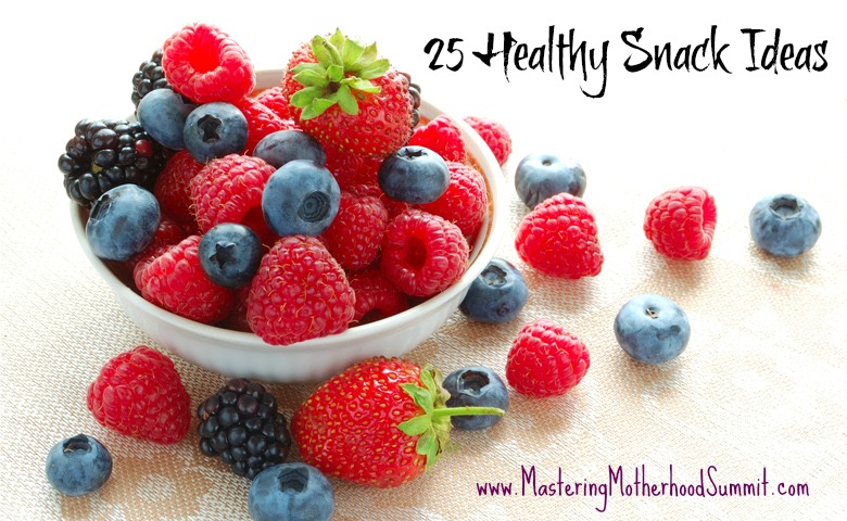 25 Healthy Snacks